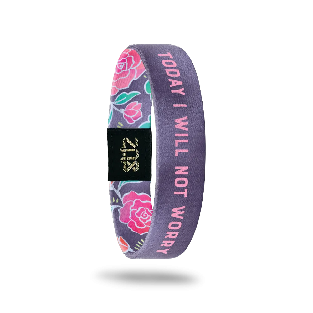 Today I Will Not Worry Bracelet